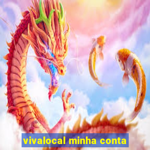 vivalocal minha conta